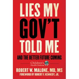 Lies My Gov't Told Me: And the Better Future Coming