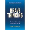 Brave Thinking
