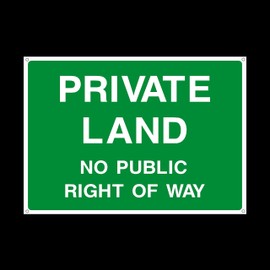 Private Land No public right of way Plastic Sign with 4 Pre-Drilled Holes - Staff Only/Authorised/Keep Out/Beyond this point (CA51)