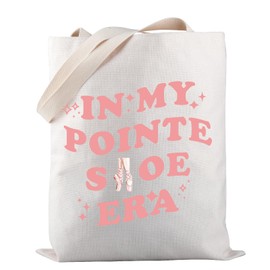 Ballet Footwear Tote Bag In My Pointe Shoe Era Tote Bag Ballet Pointe Shoe Gift Ballet Dance Lover Gift (Pointe Shoe TOTE)