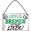 schilderkreis24 Football Sign "Football Religion Bremen" Decorative Garage Item Sport