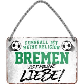 schilderkreis24 Football Sign "Football Religion Bremen" Decorative Garage Item Sport Club Gift Idea Club Christmas Football Fan Lovers Enthusiasts 18 x 12 cm