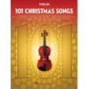 101 Christmas Songs: for Violin