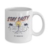 Stay salty st white gift mug