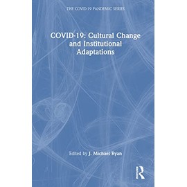 COVID-19: Cultural Change and Institutional Adaptations