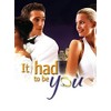 It Had To Be You