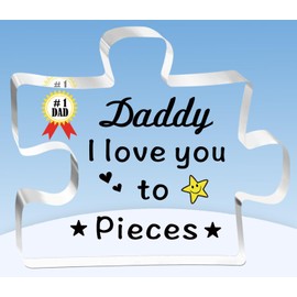 TTOVEN Daddy Gifts Father's Day Gifts Daddy Birthday Gifts Daddy Acrylic Puzzle Plaque-Daddy I Love You to Pieces