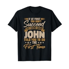 Name John Funny T-Shirt