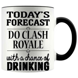 Funny Gift For Who Do Clash Royale 11oz Accent Mug - Today's Forecast Do Clash Royale With A Chance Of Drinking