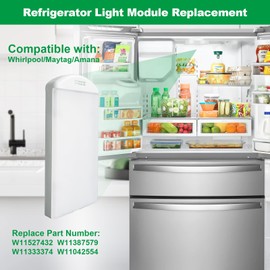 W11527432 W11387579 Refrigerator LED Light Assy Module Replacement, Replace W11333374 W11042554 W11101384 W11245960 W11387581, Designed for Whirlpool Maytag Amana Refrigerator