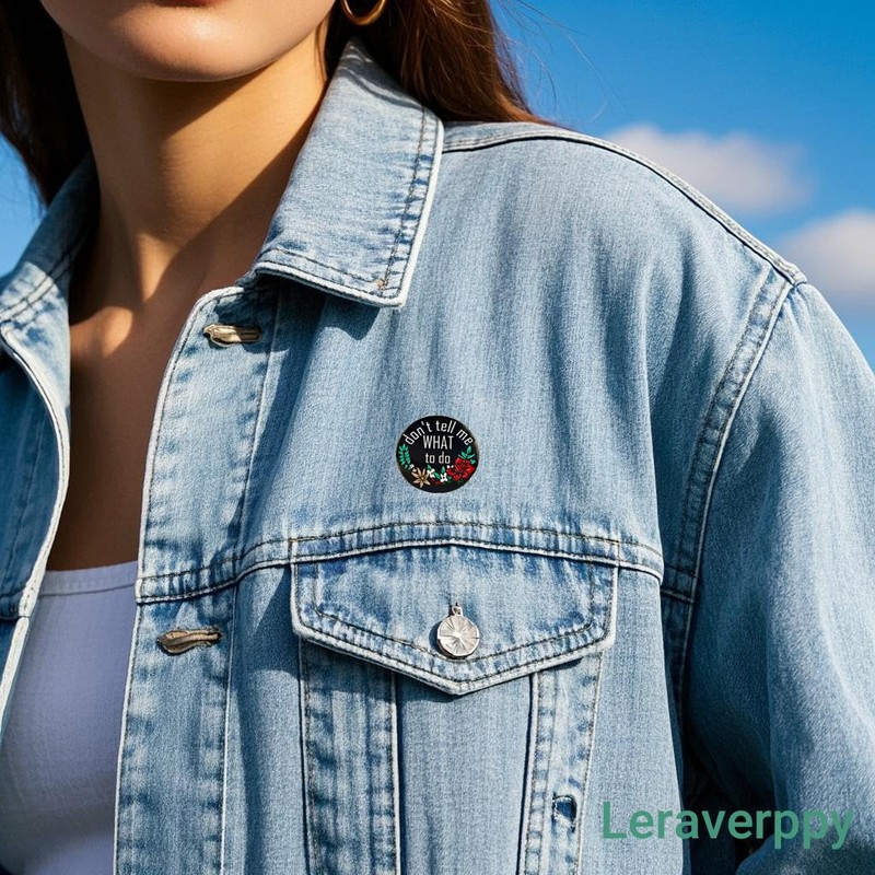 Leraverppy Enamel Pin,Don't Tell Me What To Do Lapel Pin,Emotional
