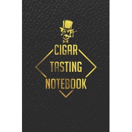 Cigar Tasting Notebook: A cigar smoker's gift and journal to note and track your favorite cigars