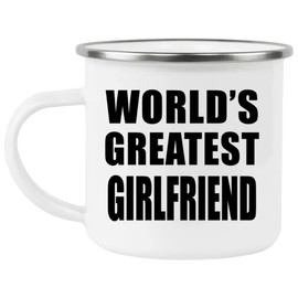 Designsify Gifts, World's Greatest Girlfriend, 12oz Camping Mug Stainless Steel Enamel Tea-Cup with Handle, for Birthday Anniversary Mom Dad Parents Fathers Mothers Day Party, to Men Women Him Her