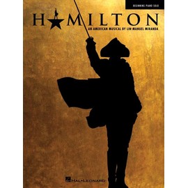 Hamilton - Beginning Piano Solo Songbook