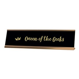 Queen of The Geeks Desk Sign, Novelty nameplate (2 x 8")