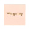 X&O Paper Goods Pink ''Wine Time'' Paper Cocktail Napkins, 20pc,