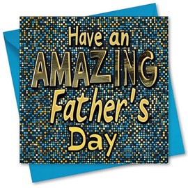 Father's Day Card. Amazing Dad Design. Card with Envelope. Gold Foiled. 150x150mm when folded.