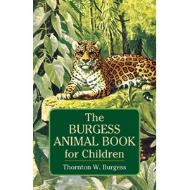 The Burgess Animal Book for Children
