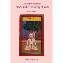 A Student's Guide to the History and Philosophy of Yoga