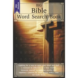 Big Bible Word Search: For Adults and Seniors | Big Print for Easy Reading | Inspiring quotes | Puzzles from Holy Scripture | Relaxation, Faith, and a Brain Workout | The Perfect Christian Gift