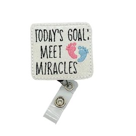 Today's Goal Meet Miracles Badge Reel, Retractable Labor and Delivery Nurse ID Holder, Baby Feet Name Tag Clip (swivel clip)