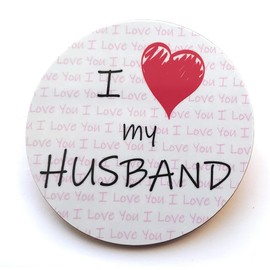 Round Novelty Coaster with Romantic Love Message - I Heart Design - Unique Birthday Gift- Made in UK (I Heart My Husband)