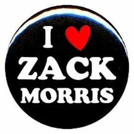 Saved By the Bell"I Love Zack Morris" 1.25" Pinback Button Pin Badge