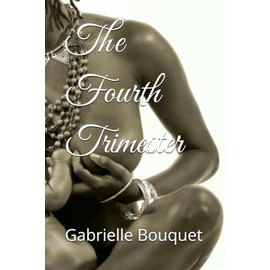 The Fourth Trimester