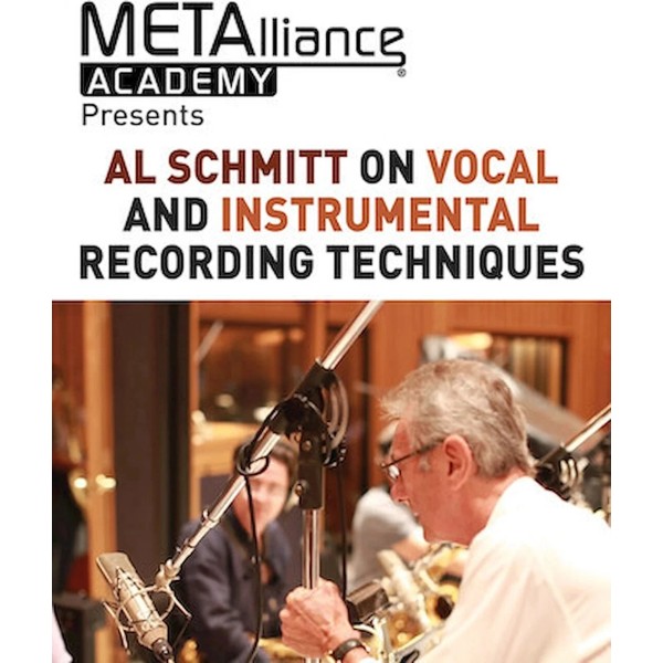 Al Schmitt on Vocal and Instrumental Recording Techniques