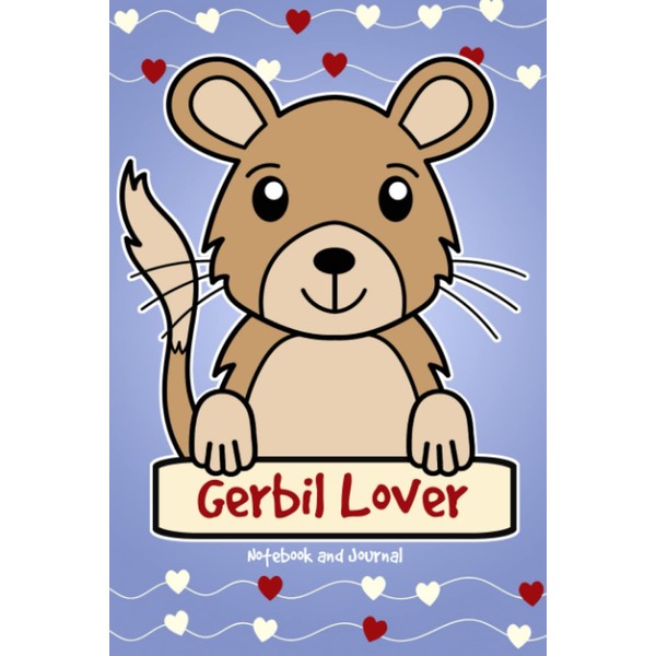 Gerbil Lover Notebook and Journal: 120-Page Lined Notebook for Writing