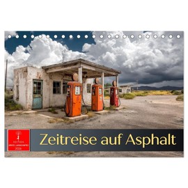 Zeitreise auf Asphalt (Tischkalender 2026 DIN A5 quer), CALVENDO Monatskalender: Eine Reise voller Nostalgie und Abenteuer. (CALVENDO Orte)