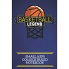 Basketball Legend Small (6x9) College Ruled Notebook: A fun note