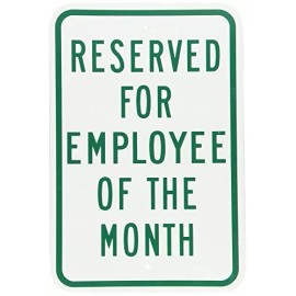 NA Reserved Parking - Employee of the Month Green & White Aluminum, Metal Sign 8X12