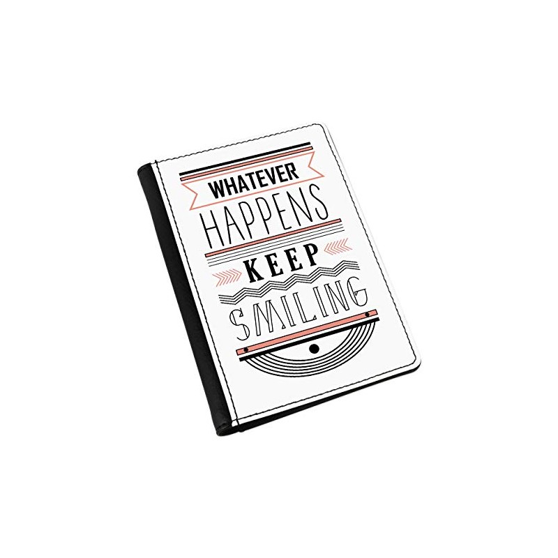 Whatever Happens Keep Smiling Quote Passport Holder Cover