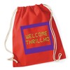 Hippowarehouse Welcome thrillho Drawstring CottonSchool Gym Bag 37cm x 46cm,