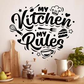 Kitchen Wall Sticker My Kitchen My Rules – Elegant Vinyl Decal for Kitchen Decor, Easy to Apply, Perfect for Modern Kitchens, Dining Rooms, Cafes, and Restaurants