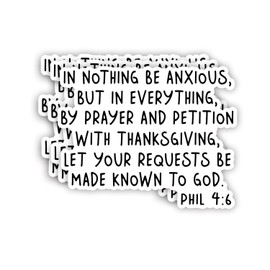 (3Pcs) in Nothing Be Anxious, But in Everything Be Prayer and Petition with Thanksgiving Sticker Inspirational Bible Verse Philippians 4:6 Jesus Vinyl Decal for Tumbler Laptop Book Phone - Size 3x2.4