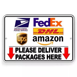 Custom Signs Deliver Packages Here Arrows Down Metal Sign Or Decal 6 SIZES delivery SI342 - 8" x 12" .025 W/ Holes