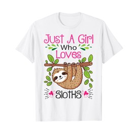 Cute Sloth Lover Women Girls Just a Girl Who Loves Sloths T-Shirt