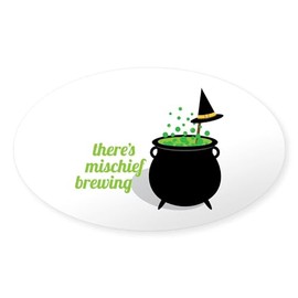 CafePress Theres Mischief Brewing Sticker Oval Car Bumper Sticker