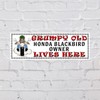 SHAWPRINT Grumpy Old HONDA BLACKBIRD Owner Lives Here metal sign/plaque