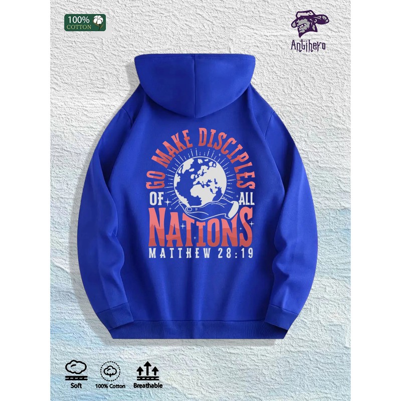 GO MAKE DISCIPLES of ALL NATIONS Graphic Hoodie 100% Cotton