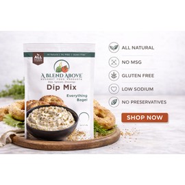 A Blend Above Everything Bagel Dip Mix, 3 Packs, 1 oz. Each, Makes 16 Ounces, Gluten-Free, No MSG, All Natural, No Preservatives, Vegan Friendly, Keto Friendly, Vegetable Dip, Chip Dip, Low Carb, Easy to Make