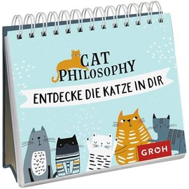 Cat philosophy: Entdecke die Katze in dir | Schöner Mini-Sprüche-Aufsteller für Katzenliebhaber (Geschenke für Katzenliebhaber)
