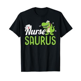 Nurse Saurus Funny T-Shirt