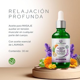 Naturalness - Aceite Relajante para Masaje Relajación Profunda 30 ml – Aceite Corporal con Almendra, Árnica, Caléndula y Aloe Vera, con Vitamina E y Aceite Esencial de Lavanda – Aromaterapia Antiestrés