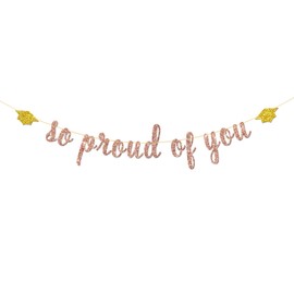 So Proud of You Banner - Graduation Party Garland Bunting Supplies - Congrats Grad Party Decorations - Rose Gold Glitter