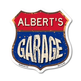 Albert's Garage 12 inch X 12 inch Shield Shaped Commercial Grade Plastic Sign Weather Resistant, UV Protected To last, Gift for Dads and Uncles Classic Americana Crafted in the USA