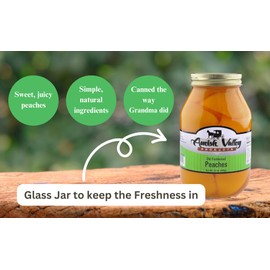 Amish Valley Products Old Fashioned Peaches Halves Canned Jarred in 32 oz Glass Jar (1 Quart Jar - 32 oz)