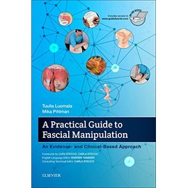 A Practical Guide to Fascial Manipulation: an evidence- and clinical-based approach